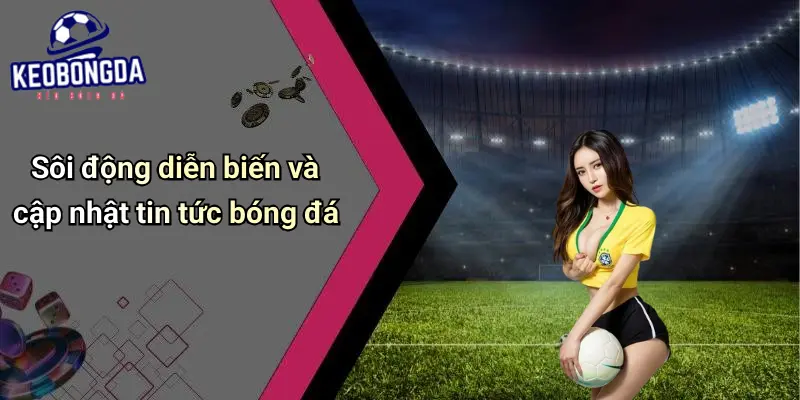 Tin Tức Bóng Đá
