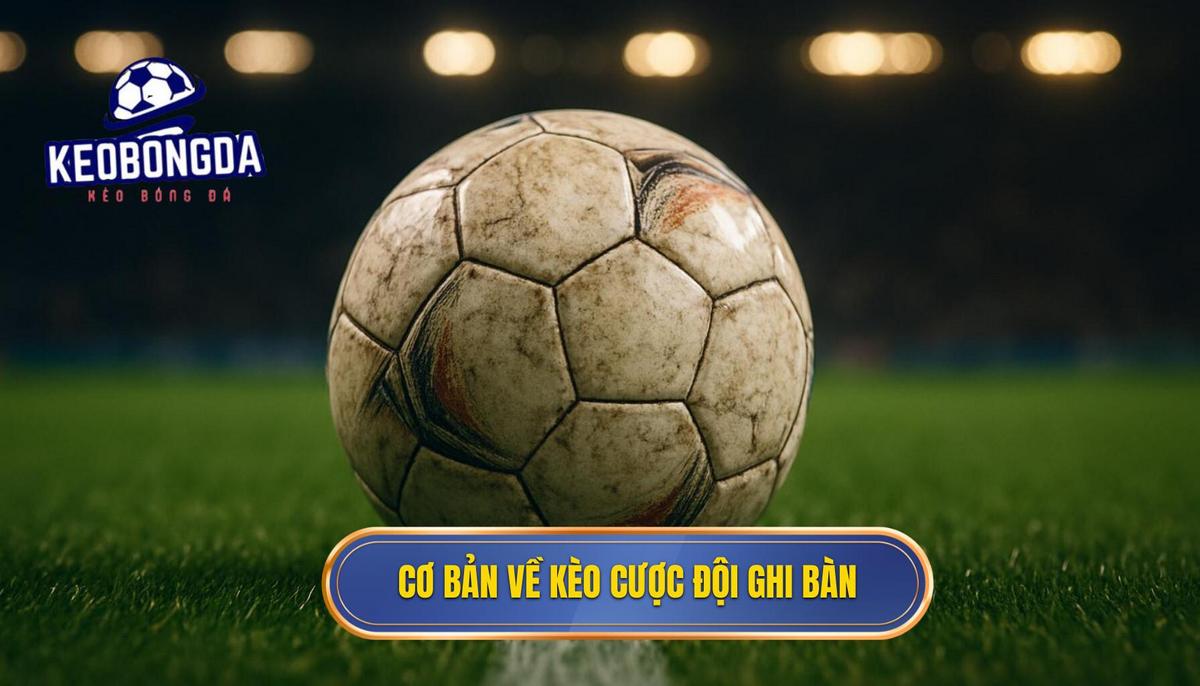 Chiến Lược Thắng Lớn Với Kèo Cược Đội Ghi Bàn Từ Tình Huống Phối Hợp Cánh 1 Nền Tảng Cơ Bản Về Kèo Cược Đội Ghi Bàn Từ Tình Huống Phối Hợp Cánh