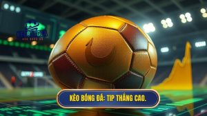 tip bóng đá thắng cao